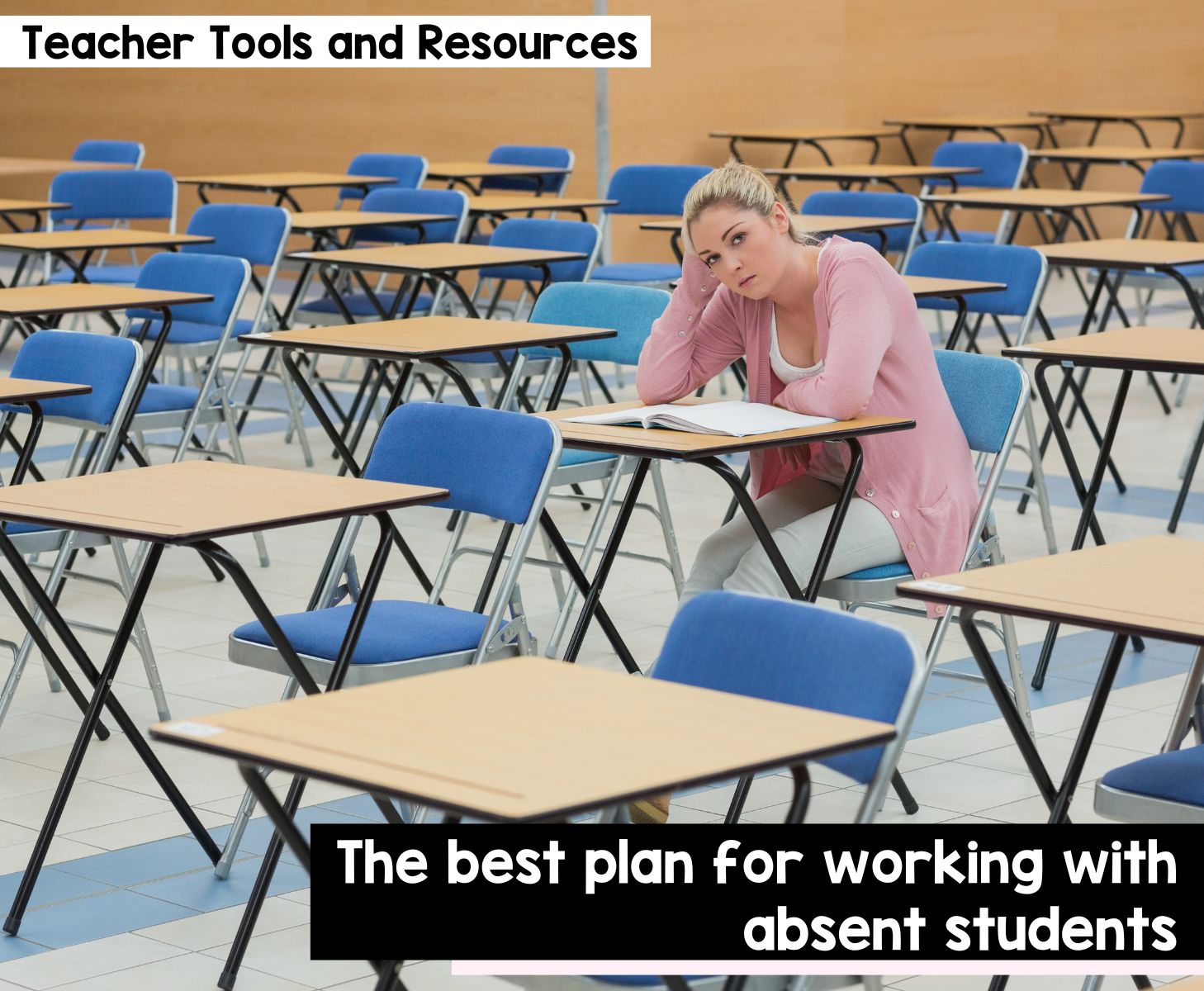 The best plan for working with absent students