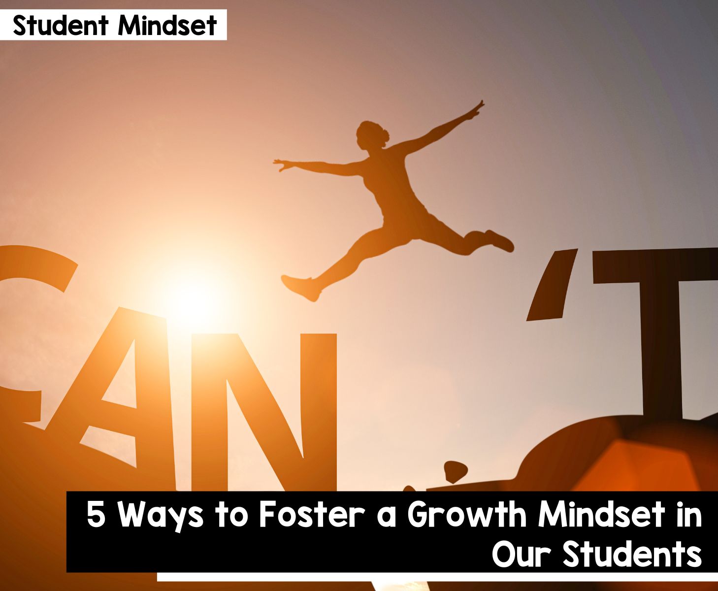 5 ways to foster a growth mindset in our students