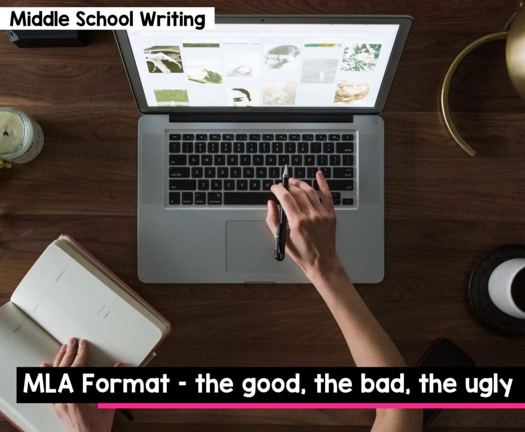 MLA Format - the good, the bad, the ugly