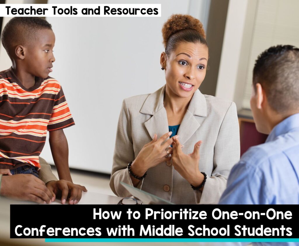 How to prioritize one-one-one conferences with middle school students