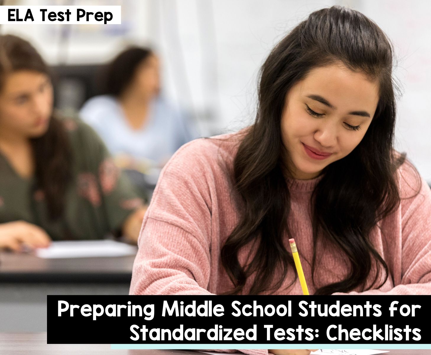 Preparing middle school students for standardized tests: checklists