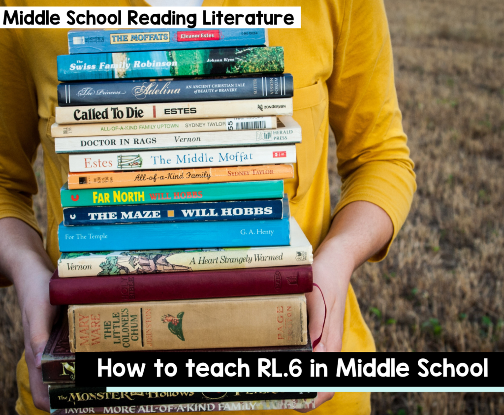 How to Teach RL.6 in Middle School ELA