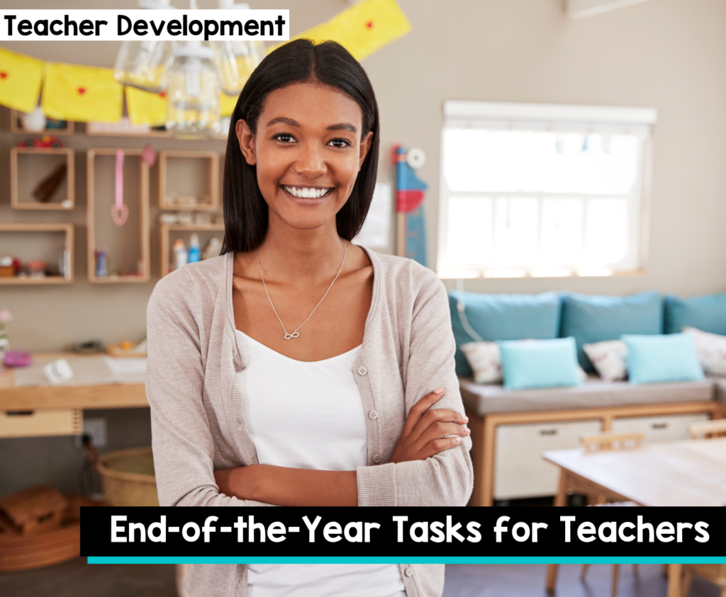 End-of-the-Year Tasks for Teachers