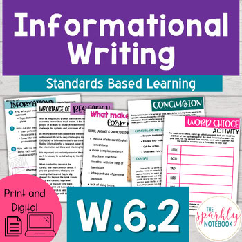 6.W.2: Informational Writing with Clear & Relevant Evidence 6th Grade CCSS 6.W.2