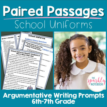 Paired Passages: Argumentative Writing for 6th & 7th Grade School Uniforms