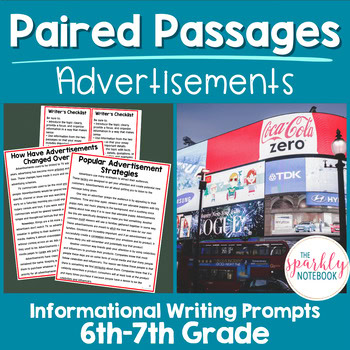 Paired Passages Activities: Informational Writing 6th & 7th Grade Advertisements