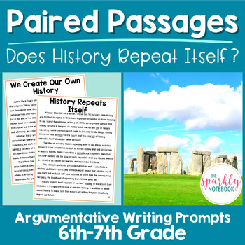 Paired Passages Argumentative Writing Prompts 6th & 7th Grade History