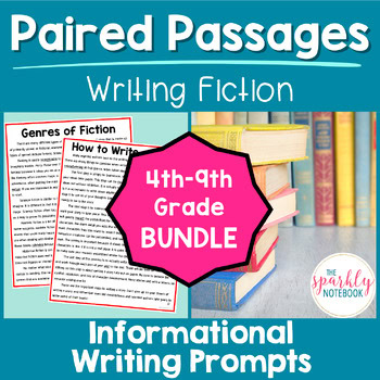 Informational Paired Text Passages DIFFERENTIATED BUNDLE: Writing Fiction