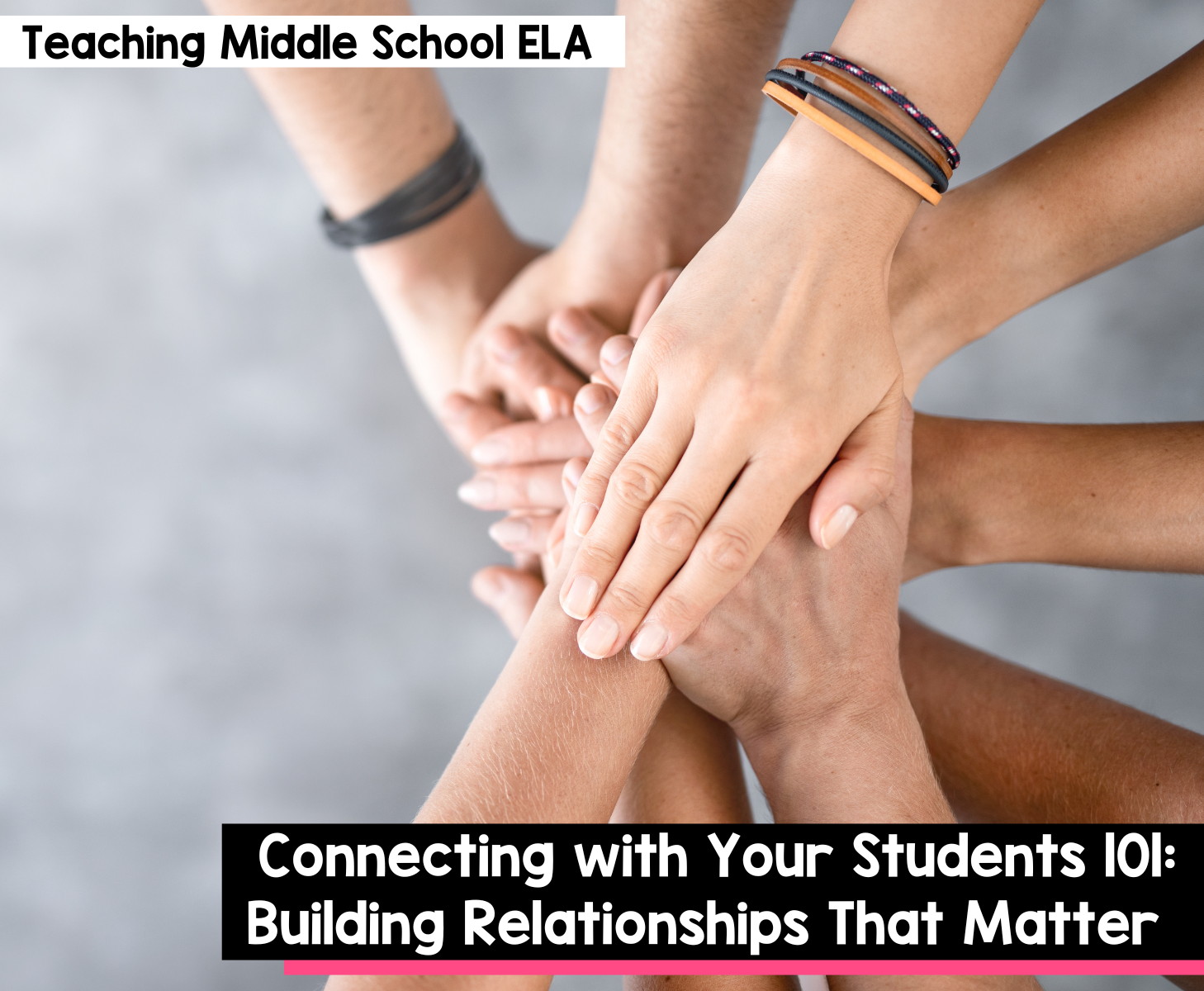 Connecting with Your Students 101: Building Relationships That Matter