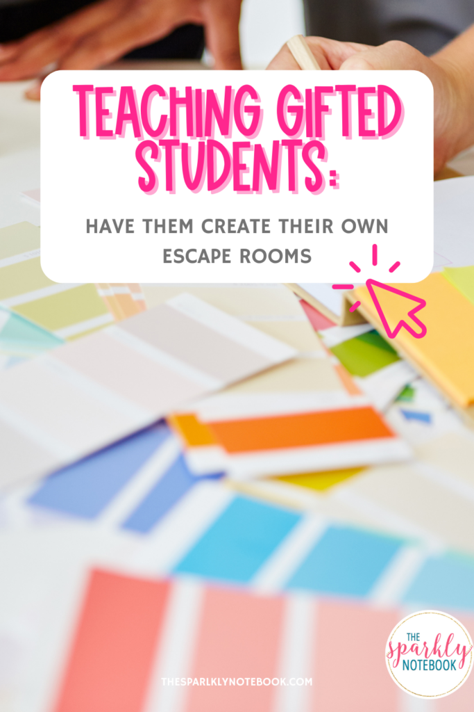 Pin image of a student working on a project. Text reads, "Teaching Gifted Students: Have them create their own escape rooms"