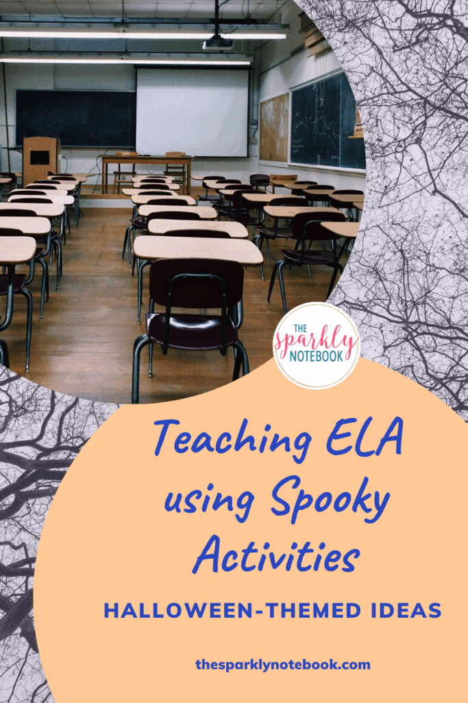 Pin image of a middle school classroom. Text reads, "Teaching ELA using Spooky Activities - Halloween-themed Ideas"