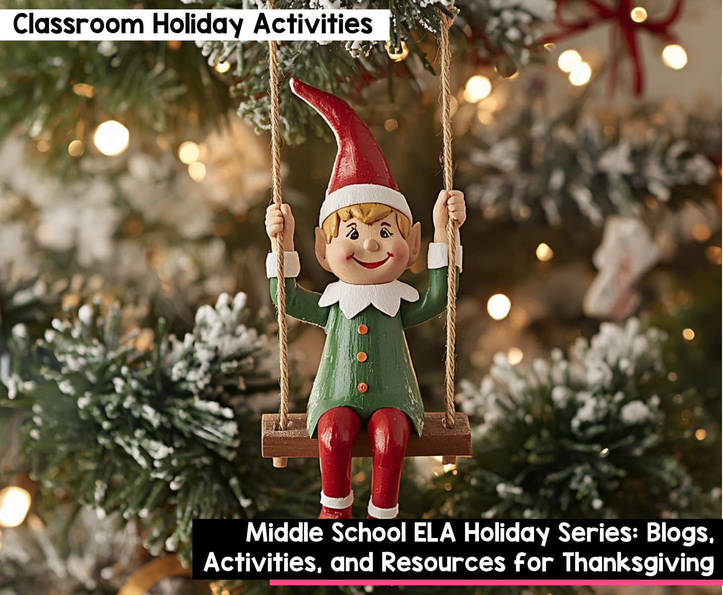 Elf Activities for Middle School ELA: A Week-Long Character Development Mini Unit