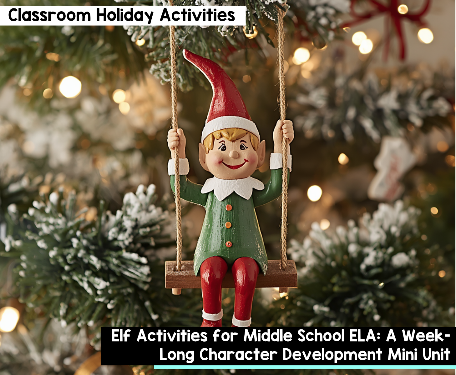 Elf Activities for Middle School ELA A Week-Long Character Development Mini Unit