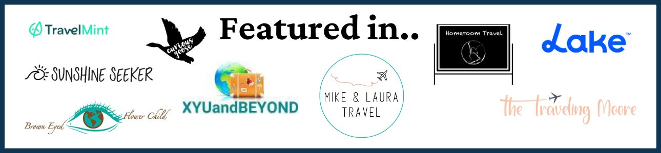 A "featured in" showing the logos of various travel companies and blogs including: lake, the traveling moore, mike and laura travel, homeroom travel, xyuandbeyond, brown eyed flower child, sunshine seeker, travel mint and curious goose
