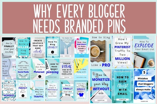 Why every blogger needs branded pins on Pinterest