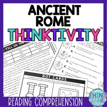 Ancient Rome Thinktivity™ Reading Comprehension