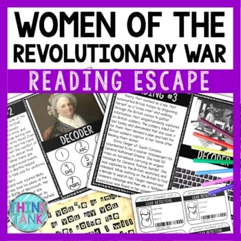 Women of the Revolutionary War Reading Comprehension and Puzzle Escape Room