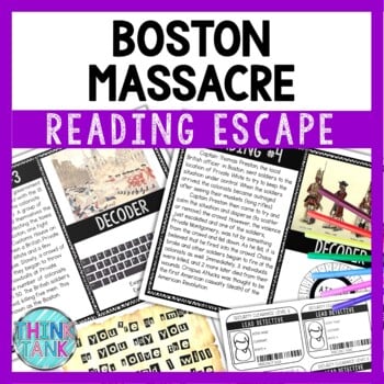 Boston Massacre Reading Comprehension and Puzzle Escape Room - Revolutionary War