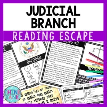Judicial Branch Reading Comprehension and Puzzle Escape Room