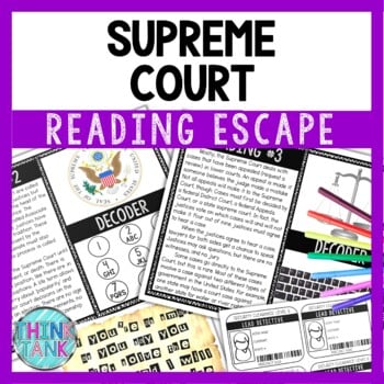 Supreme Court Reading Comprehension and Puzzle Escape Room - Judicial Branch