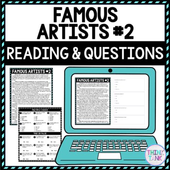 Famous Artists #2 DIGITAL Reading Passage & Questions Self Grading