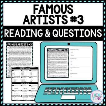 Famous Artists #3 DIGITAL Reading Passage & Questions Self Grading