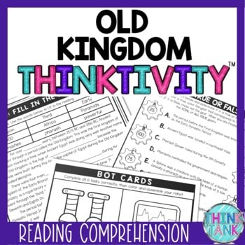 Old Kingdom of Ancient Egypt Thinktivity™ Reading Comprehension