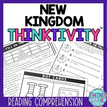 New Kingdom of Ancient Egypt Thinktivity™ Reading Comprehension