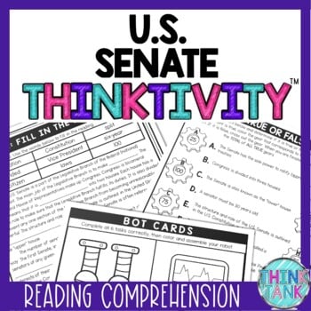 Senate Thinktivity™ Reading Comprehension - Congress - Legislative Branch