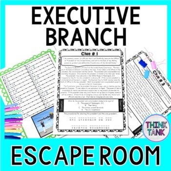 Executive Branch ESCAPE ROOM: President | Branches of Government
