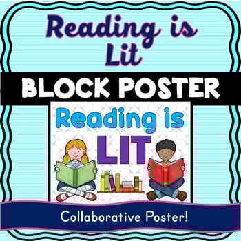 Reading is Lit Collaborative Poster! Team Work Activity