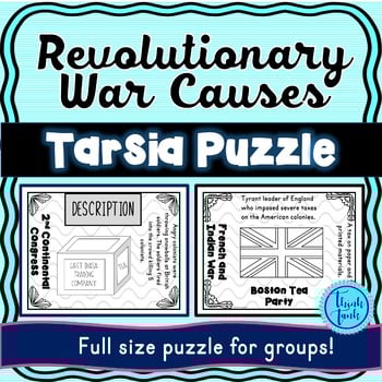 Revolutionary War Causes Activity - Full Size Group Tarsia Puzzle! American Revolution