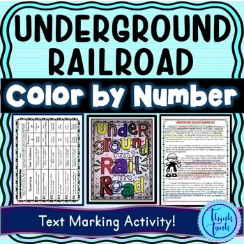 Underground Railroad Color by Number, Reading Passage and Text Marking
