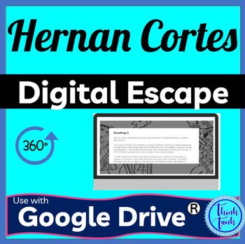 Hernan Cortés DIGITAL ESCAPE ROOM for Google Drive® Distance Learning