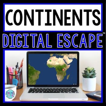 Continents DIGITAL ESCAPE ROOM for Google Drive® | World Geography