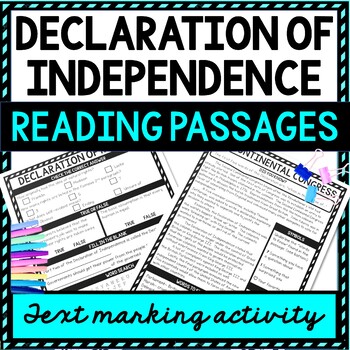 Declaration of Independence Reading Passages, Questions and Text Marking