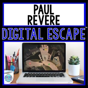 Paul Revere DIGITAL ESCAPE ROOM for Google Drive® - Revolutionary War