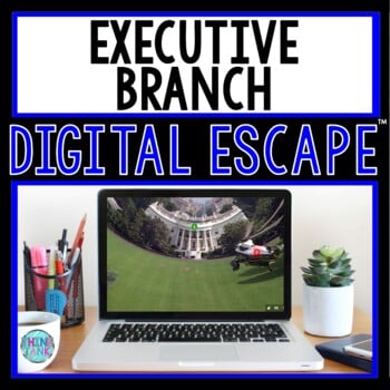 Executive Branch DIGITAL ESCAPE ROOM for Google Drive®
