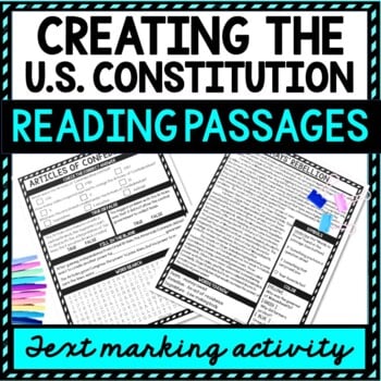 Creating the Constitution Reading Passages, Questions and Text Marking
