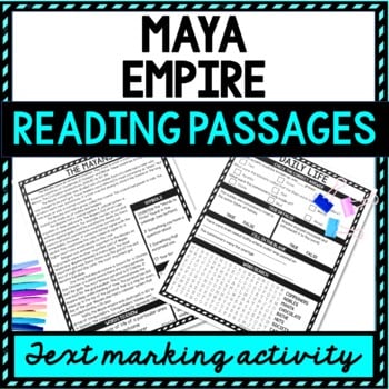 Maya Empire Reading Passages, Questions and Text Marking + Word Search