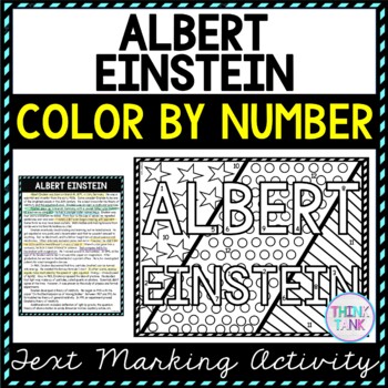 Albert Einstein Color by Number, Reading Passage and Text Marking