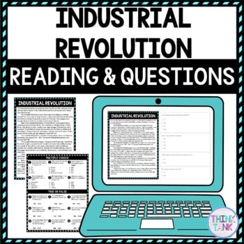 Industrial Revolution DIGITAL Reading Passage and Questions - Self Grading