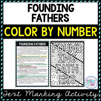Founding Fathers Color by Number, Reading Passage and Text Marking