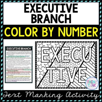 Executive Branch Color by Number, Reading Passage and Text Marking