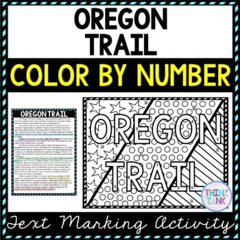 Oregon Trail Color by Number, Reading Passage and Text Marking