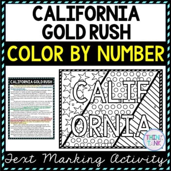 California Gold Rush Color by Number, Reading Passage and Text Marking