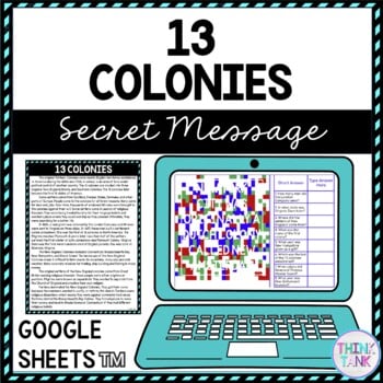 13 Colonies Secret Message Activity for Google Sheets™ | Distance Learning