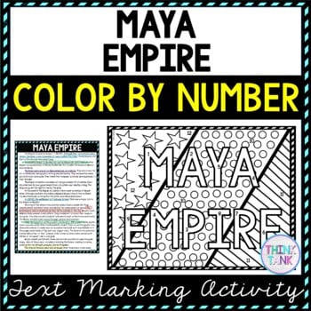 Maya Empire Color by Number, Reading Passage and Text Marking