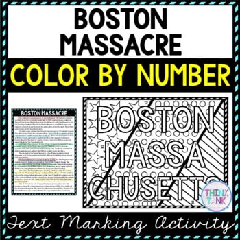 Boston Massacre Color by Number, Reading Passage and Text Marking