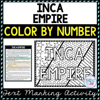 Inca Empire Color by Number, Reading Passage and Text Marking